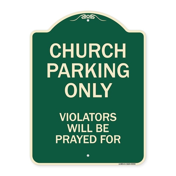 Designer Series-Church Parking Only Violators Will Be Prayed For, 24" x 18", G-1824-9990
